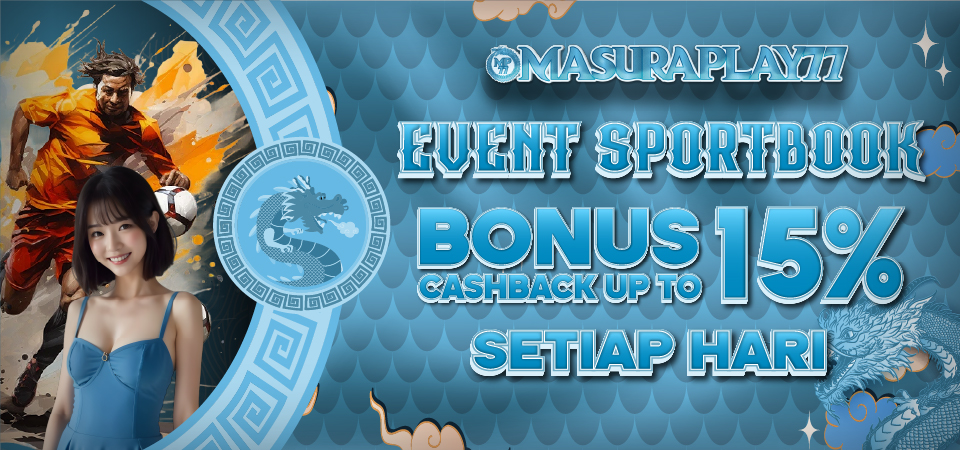 PROMO BONUS 15% SPORTBOOK - MASURAPLAY77