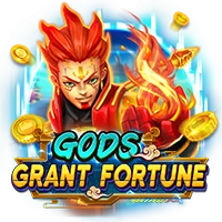 GODS GRANT FORTUNE - MASURAPLAY77