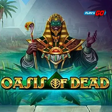 PlaynGo : Oasis of Dead - MASURAPLAY77