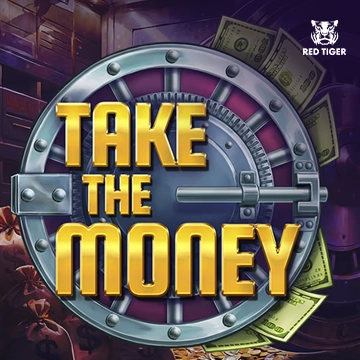 Redtiger : Take the Money - MASURAPLAY77