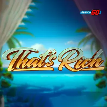 PlaynGo : Thats Rich - MASURAPLAY77