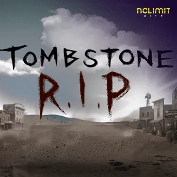 NolimitCity : Tombstone Rip - MASURAPLAY77