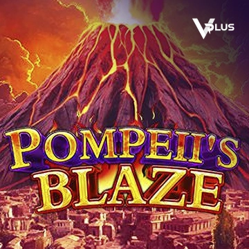 Pompeil Blaze - MASURAPLAY77